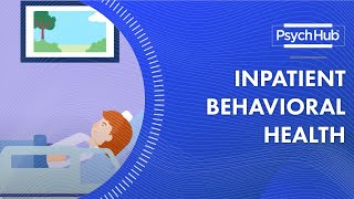 Inpatient Behavioral Health [upl. by Lletnwahs]