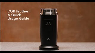 LOR Milk Frother A Quick Usage Guide [upl. by Leiria]