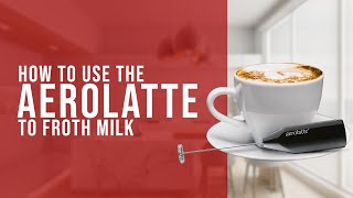 How To Use the AeroLatte To Froth Milk [upl. by Neeuq]