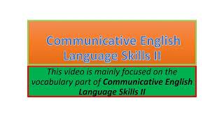 Communicative English Language Skills II vocabulary part one [upl. by Ecidnarb]