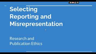 Selective Reporting and Misrepresentation of data Research and Publication ethics Phd coursework [upl. by Laubin776]